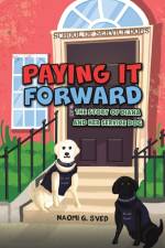 Paying It Forward af Naomi G. Sved