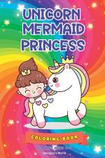 Unicorn Mermaid Princess Coloring Book for Kids Ages 4-8 af Yunaizar88