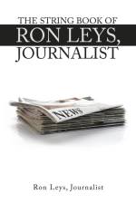 The String Book of Ron Leys, Journalist af Ron Leys Journalist