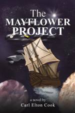 The Mayflower Project af Carl Elton Cook