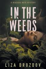 In The Weeds af Liza Drozdov