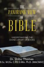 The Panoramic View of Bible af Thomas B. Sc. M. Div. C. P. E D. Min. Ph. D.