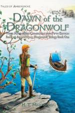 Dawn of the Dragonwolf af H. T. Martineau