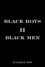 Black Boys II Black Men af Cynthia D. Smith