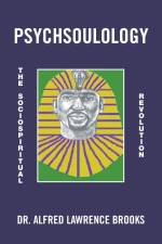 Psychsoulology af Alfred Lawrence Brooks