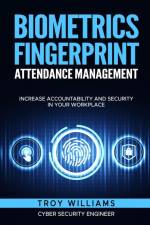 Biometrics Fingerprint Attendance Management af Troy Williams