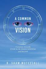 A Common Vision af B. Sham Moteelall