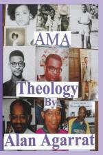 AMA Theology af Alan Agarrat