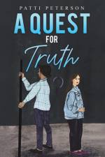 A Quest for Truth af Patti Peterson