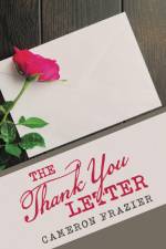The Thank You Letter af Cameron Frazier