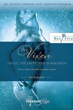 The Vixen -Trust, Polarity and Surrender af Jen Bugajsky