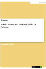 Robo-Advisors as a Business Model in Germany af Anonymous