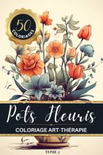 Pots Fleuris Livre de coloriage chromathérapie et anti-stress pour adulte et senior af Carnet de couleur Chromathérapie
