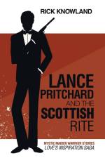 Lance Pritchard and the Scottish Rite af Rick Knowland