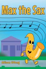 Max the Sax af Allison Ulfeng