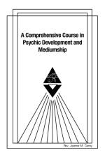 A Comprehensive Course in Psychic Development and Mediumship af Rev. Jeanne M. Carey
