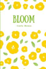 Bloom af Carly Rowe