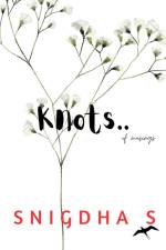 Knots of musings af Snigdha S