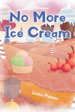 No More Ice Cream af Jessica Painter