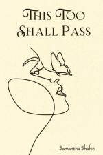 This Too Shall Pass af Samantha Shafto