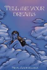 Tell Me Your Dreams af Nicol Maciejewska