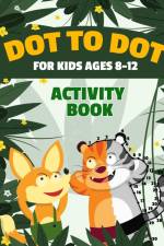 Dot to Dot for Kids Ages 8-12 | 100 Fun Connect the Dots Puzzles | Children's Activity Learning Book | Improves Hand-Eye Coordination | Workbook for Kids Aged 8, 9, 10, 11, and 12 | Suitable for Boys and Girls | Multiple Difficulty Challenge Levels af Rr Publishing