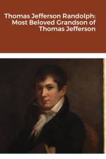 Thomas Jefferson Randolph af Thomas Jefferson Randolph