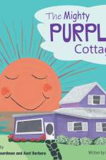The Mighty Purple Cottage af Mia Toschi