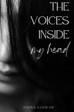 The voices inside my head af Ashna Kunwar