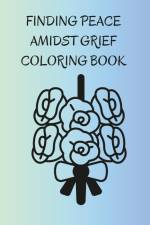 Finding Peace Amidst Grief Coloring Book af Shari Kinder