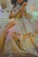 The Aristocrats of Everland af Peta A. Acrond