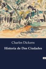 Historia de Dos Ciudades af Charles Dickens