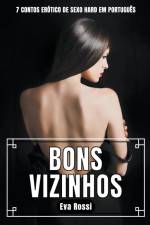 Bons Vizinhos af Eva Rossi