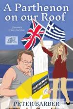 A Parthenon on our Roof - Large Print Edition af Peter Barber
