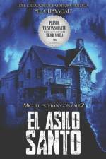 El Asilo Santo af Ariel Barría Alvarado
