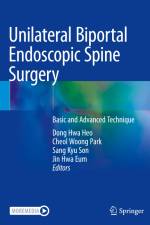 Unilateral Biportal Endoscopic Spine Surgery af Dong Hwa Heo