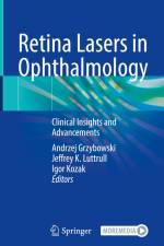 Retina Lasers in Ophthalmology af Andrzej Grzybowski