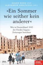 »Ein Sommer wie seither kein anderer« af Hauke Goos