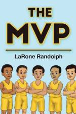 The MVP: LaRone Randolph af Larone Randolph