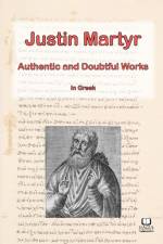 The Works of Justin Martyr af Stuart Graham
