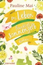 Das Leben leuchtet sonnengelb af Pauline Mai