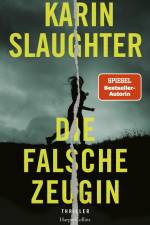 Die falsche Zeugin af Karin Slaughter