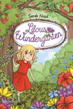 Lilous Wundergarten af Sarah Nisse