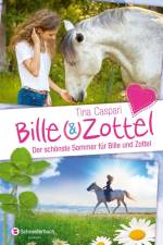 Bille und Zottel - Der schönste Sommer für Bille und Zottel af Tina Caspari