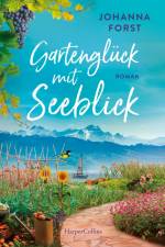 Gartenglück mit Seeblick af Johanna Forst