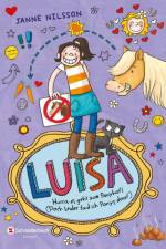 Luisa - Hurra, es geht zum Ponyhof! (Doch leider find ich Ponys doof) af Janne Nilsson