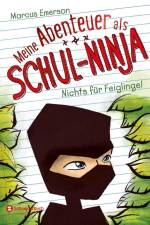 Meine Abenteuer als Schul-Ninja, Band 01 af Marcus Emerson