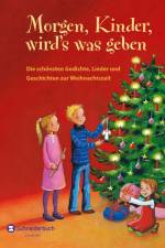 Morgen, Kinder, wird's was geben