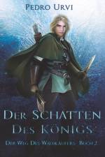 Der Schatten des Königs af Pedro Urvi