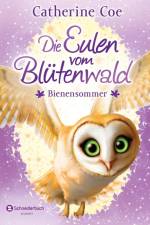 Die Eulen vom Blütenwald, Band 05 af Catherine Coe